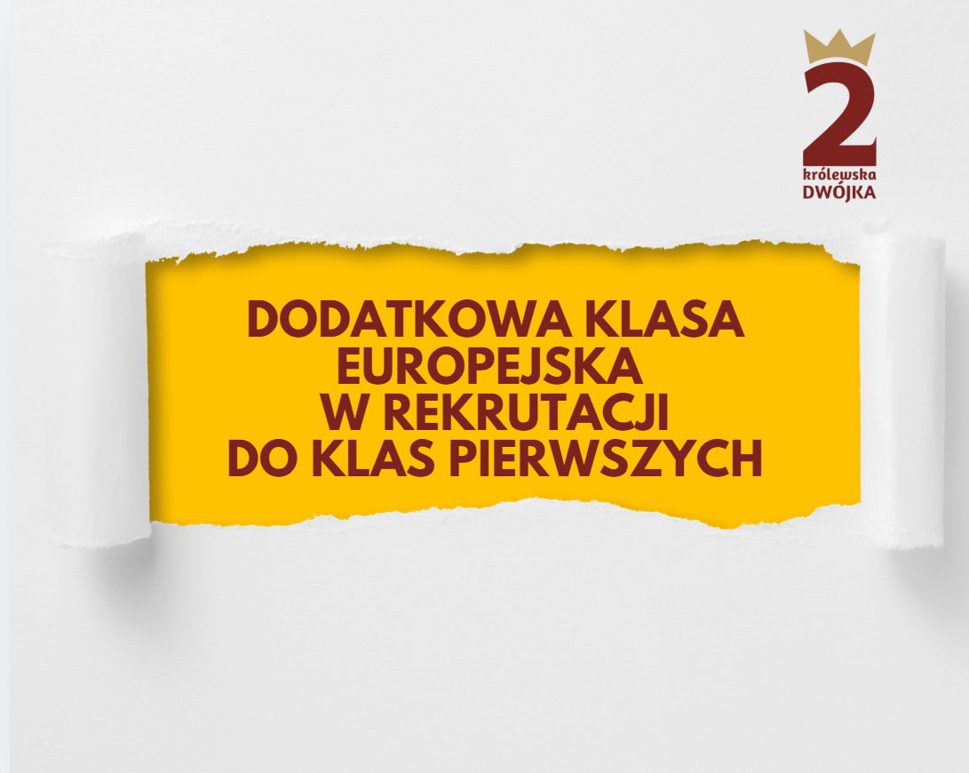 Więcej o: Dodatkowa klasa europejska w rekrutacji do klas pierwszych 